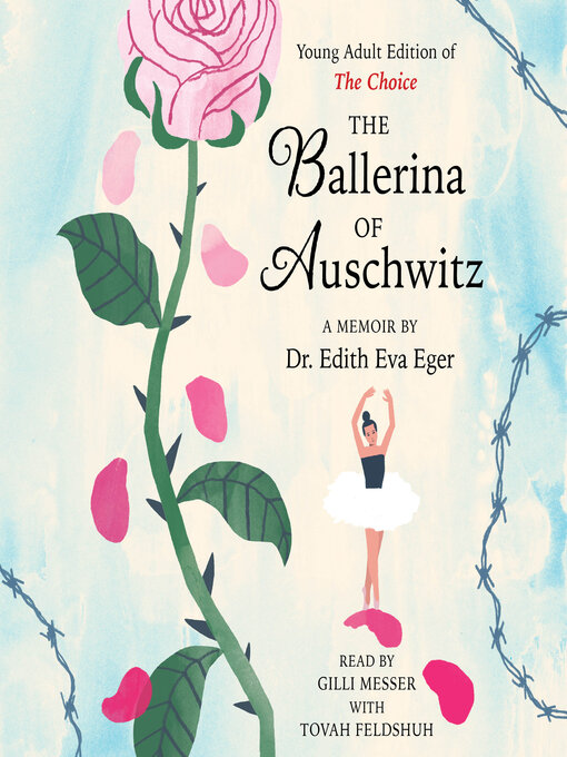 Title details for The Ballerina of Auschwitz by Edith Eva Eger - Available